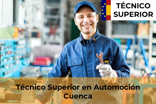Técnico Superior en Automoción en la provincia de Cuenca 2 Técnico Superior en Automoción en Cuenca