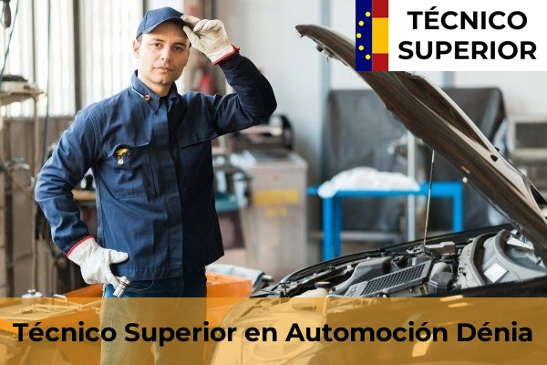 Técnico Superior en Automoción en Castell de Castells 33 Técnico Superior en Automoción en Dénia
