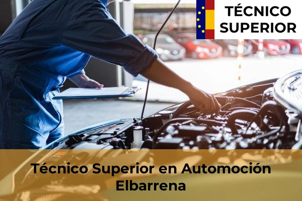 Técnico Superior en Automoción en Arrietamendi 13 Técnico Superior en Automoción en Elbarrena