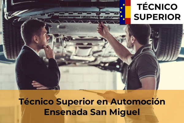 Técnico Superior en Automoción en Roquetas de Mar 21 Técnico Superior en Automoción en Ensenada San Miguel