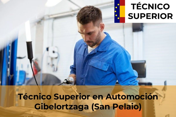 Técnico Superior en Automoción en Elotxelerri 32 Técnico Superior en Automoción en Gibelortzaga (San Pelaio)