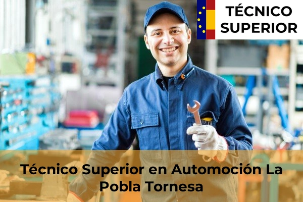 Técnico Superior en Automoción en La Pobla Tornesa