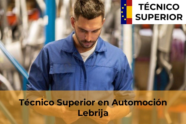 Técnico Superior en Automoción en Lebrija
