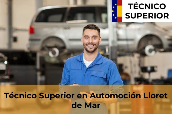 Técnico Superior en Automoción en Lloret de Mar
