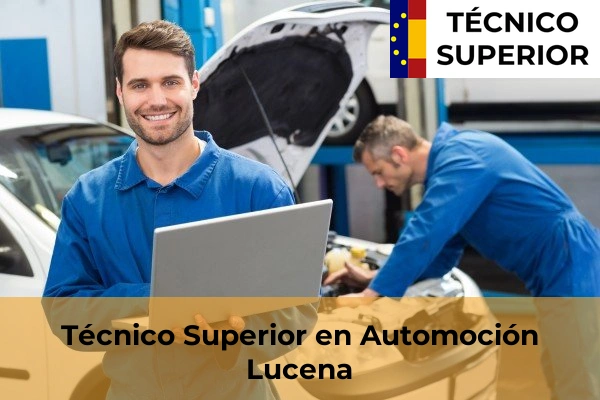 Técnico Superior en Automoción en Lucena