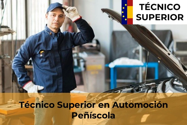 Técnico Superior en Automoción en Peñíscola