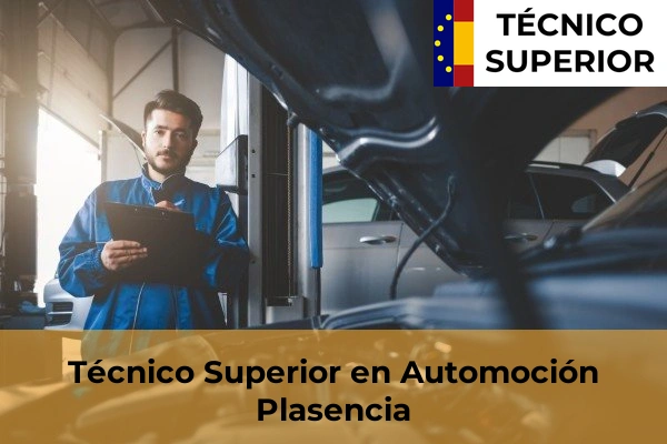 Técnico Superior en Automoción en Plasencia