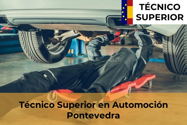 Técnico Superior en Automoción en Parada 61 Técnico Superior en Automoción en Pontevedra