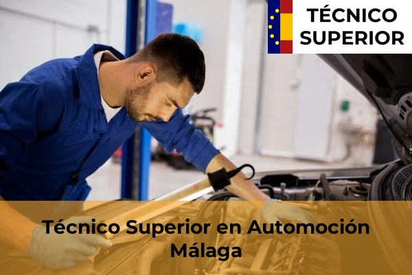 Automoción 34 Técnico Superior en Automoción en la provincia de Málaga