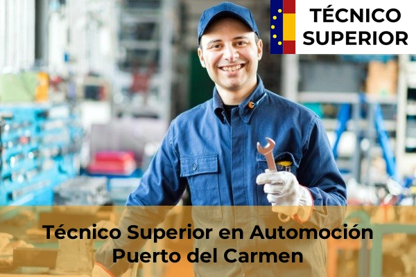 Técnico Superior en Automoción en Puerto del Carmen