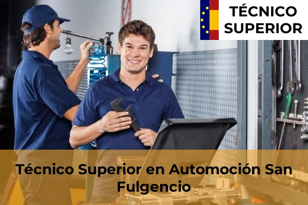 Técnico Superior en Automoción en Castell de Castells 73 Técnico Superior en Automoción en San Fulgencio