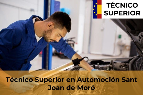Técnico Superior en Automoción en Sant Joan de Moró