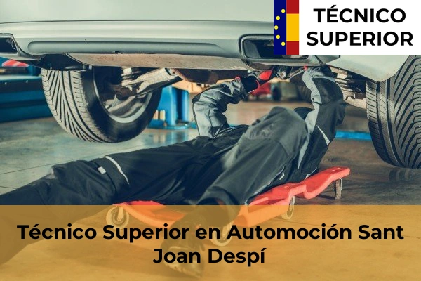 Técnico Superior en Automoción en Berga 102 Técnico Superior en Automoción en Sant Joan Despí