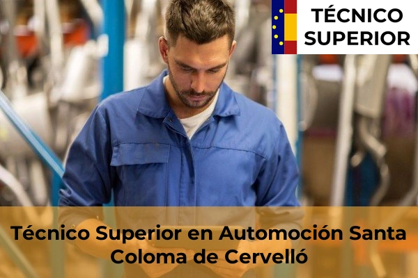 Técnico Superior en Automoción en Berga 113 Técnico Superior en Automoción en Santa Coloma de Cervelló