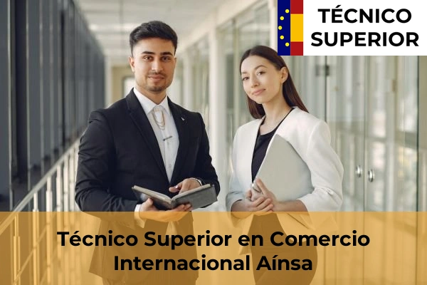 Técnico Superior en Comercio Internacional en Aínsa