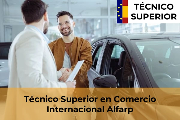 Técnico Superior en Comercio Internacional en Benifaió 21 Técnico Superior en Comercio Internacional en Alfarp
