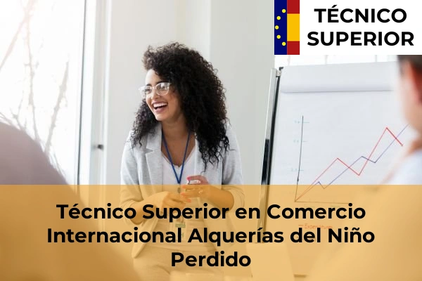 Técnico Superior en Comercio Internacional en Aljucer 10 Técnico Superior en Comercio Internacional en Alquerías