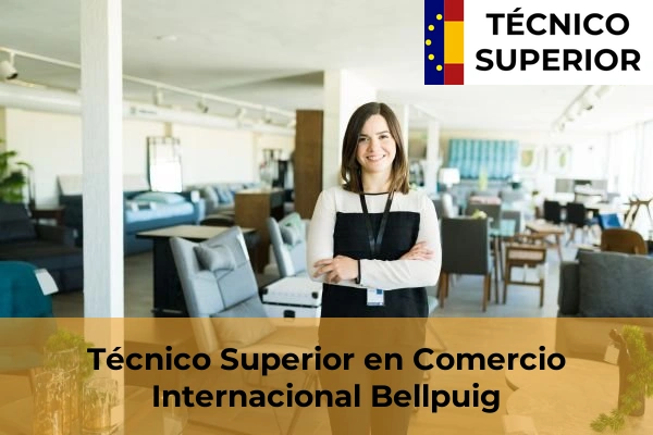 Técnico Superior en Comercio Internacional en Bellpuig