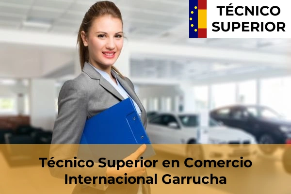 Técnico Superior en Comercio Internacional en Garrucha