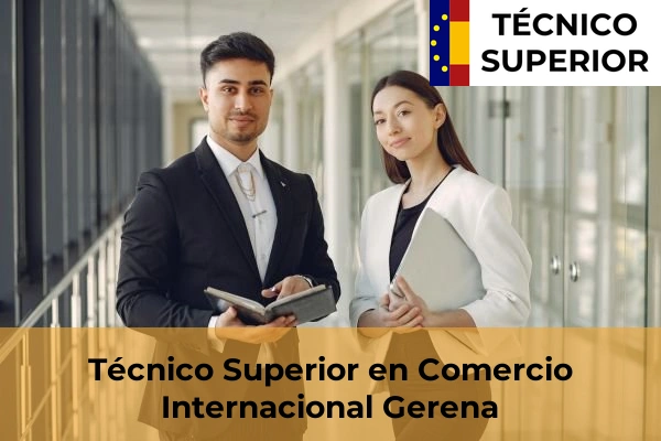 Técnico Superior en Comercio Internacional en Gerena