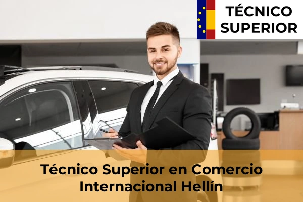 Técnico Superior en Comercio Internacional en la provincia de Albacete 6 Técnico Superior en Comercio Internacional en Hellín