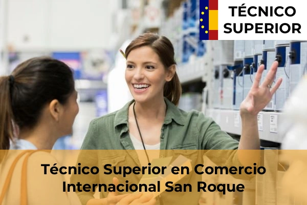 Técnico Superior en Comercio Internacional en San Roque