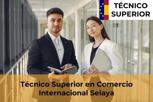 Técnico Superior en Comercio Internacional en Valdecilla 34 Técnico Superior en Comercio Internacional en Selaya