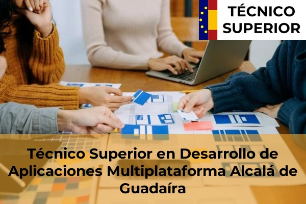 Técnico Superior en Desarrollo de Aplicaciones Multiplataforma en Alcalá de Guadaíra