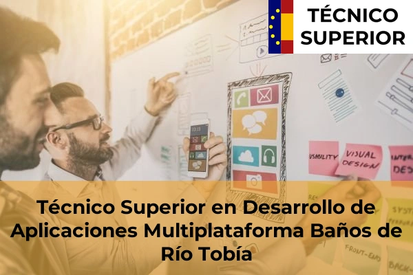 Técnico Superior en Desarrollo de Aplicaciones Multiplataforma en Baños