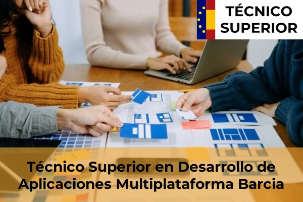 Técnico Superior en Desarrollo de Aplicaciones Multiplataforma en Barcia