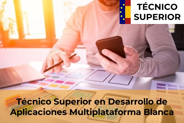 Técnico Superior en Desarrollo de Aplicaciones Multiplataforma en Blanca
