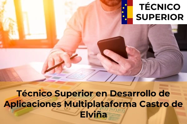 Técnico Superior en Desarrollo de Aplicaciones Multiplataforma en Castro de Elviña