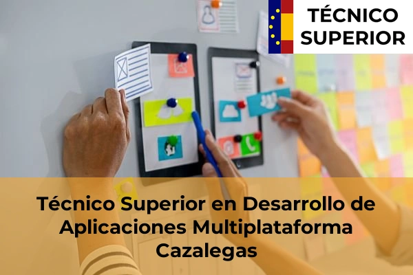 Técnico Superior en Desarrollo de Aplicaciones Multiplataforma en Cazalegas