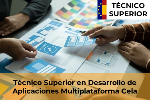 Técnico Superior en Desarrollo de Aplicaciones Multiplataforma en Cela