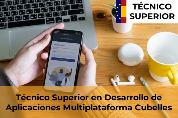 Técnico Superior en Desarrollo de Aplicaciones Multiplataforma en Manresa 33 Técnico Superior en Desarrollo de Aplicaciones Multiplataforma en Cubelles
