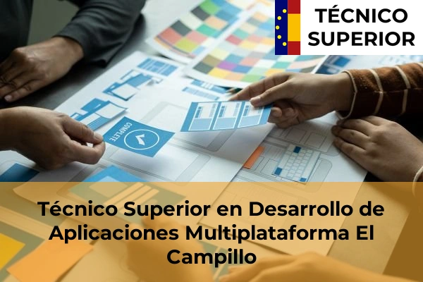 Técnico Superior en Desarrollo de Aplicaciones Multiplataforma en El Campillo