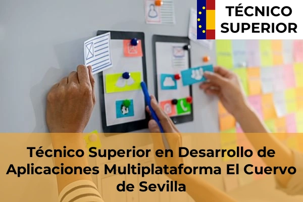 Técnico Superior en Desarrollo de Aplicaciones Multiplataforma en El Cuervo de Sevilla