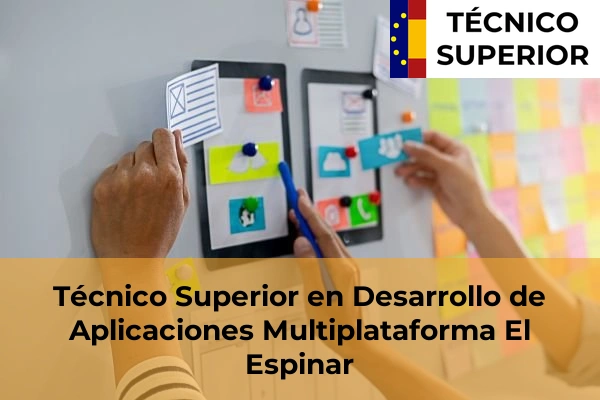 Técnico Superior en Desarrollo de Aplicaciones Multiplataforma en la provincia de Segovia 3 Técnico Superior en Desarrollo de Aplicaciones Multiplataforma en El Espinar