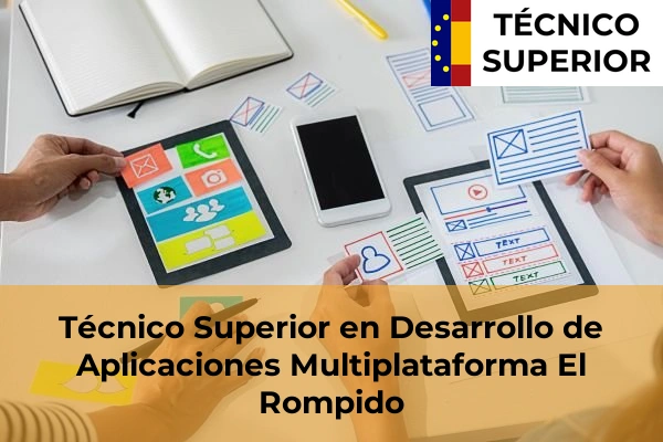 Técnico Superior en Desarrollo de Aplicaciones Multiplataforma en El Rompido