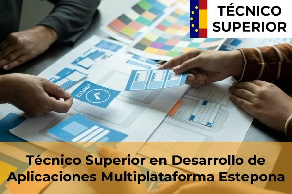 Técnico Superior en Desarrollo de Aplicaciones Multiplataforma en Entrerríos 29 Técnico Superior en Desarrollo de Aplicaciones Multiplataforma en Estepona