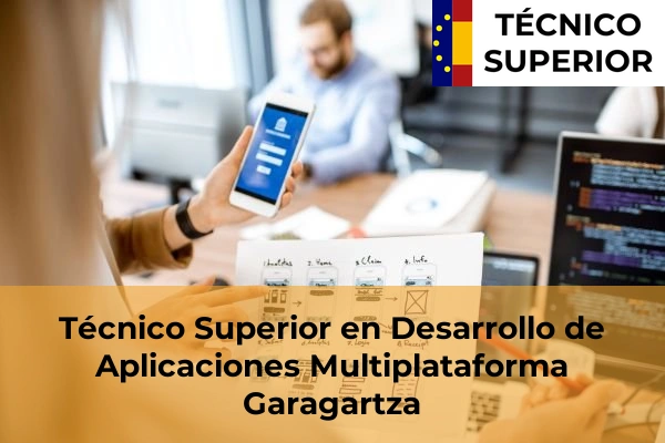 Técnico Superior en Desarrollo de Aplicaciones Multiplataforma en Garagartza