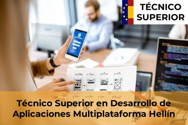 Técnico Superior en Desarrollo de Aplicaciones Multiplataforma en Almansa 7 Técnico Superior en Desarrollo de Aplicaciones Multiplataforma en Hellín