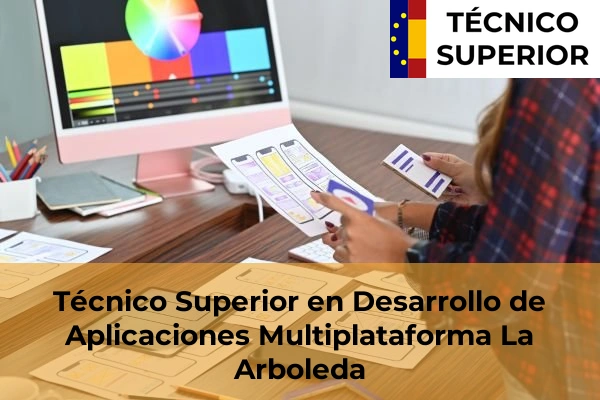 Técnico Superior en Desarrollo de Aplicaciones Multiplataforma en La Arboleda
