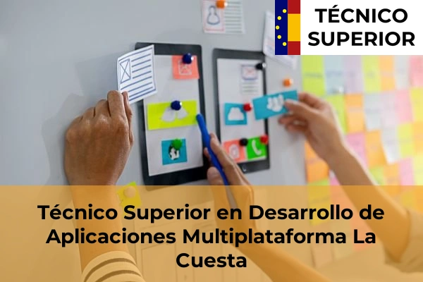 Técnico Superior en Desarrollo de Aplicaciones Multiplataforma en La Cuesta
