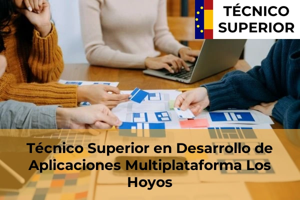 Técnico Superior en Desarrollo de Aplicaciones Multiplataforma en Los Hoyos