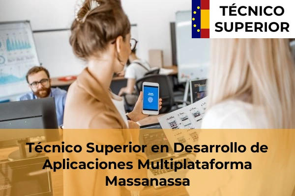 Técnico Superior en Desarrollo de Aplicaciones Multiplataforma en Massanassa