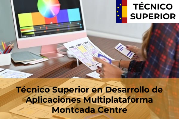Técnico Superior en Desarrollo de Aplicaciones Multiplataforma en Manresa 68 Técnico Superior en Desarrollo de Aplicaciones Multiplataforma en Montcada Centre