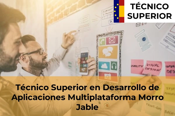 Técnico Superior en Desarrollo de Aplicaciones Multiplataforma en Morro Jable