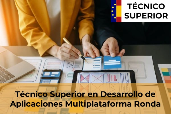 Técnico Superior en Desarrollo de Aplicaciones Multiplataforma en Entrerríos 43 Técnico Superior en Desarrollo de Aplicaciones Multiplataforma en Ronda