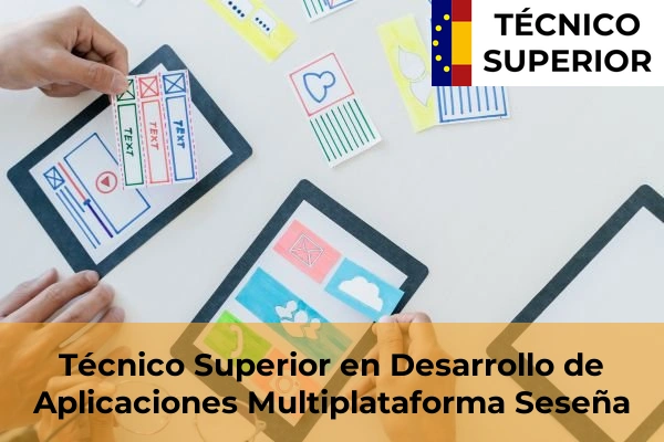 Técnico Superior en Desarrollo de Aplicaciones Multiplataforma en Seseña